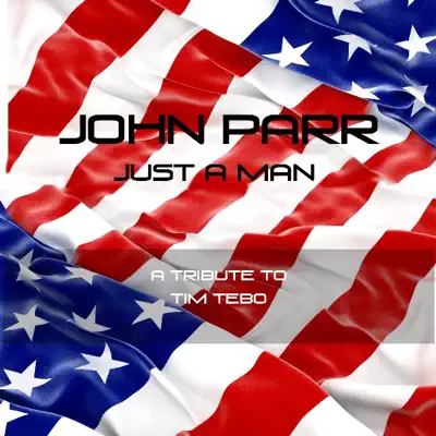 Just a Man - Single - John Parr