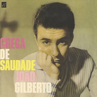 João Gilberto - Chega de Saudade artwork