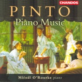 Pinto: Fantasia and Sonata In C Minor, Minuetto In A-Flat Major, Grand Sonata In E-Flat Minor