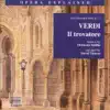 Opera Explained: Verdi - Il Trovatore album lyrics, reviews, download