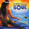 Island Soul: A Way of Life, Vol. 1