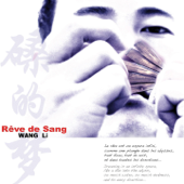 Rêve de sang - Wang Li