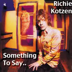 Something to Say - Richie Kotzen