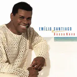 Bossa Nova - Emílio Santiago