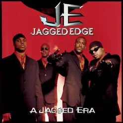 A Jagged Era - Jagged Edge