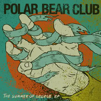 The Summer of George - EP - Polar Bear Club