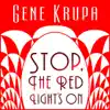 Stream & download Stop, the Red Light's On