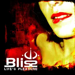 Life's Pleasure - EP by Bliss album reviews, ratings, credits