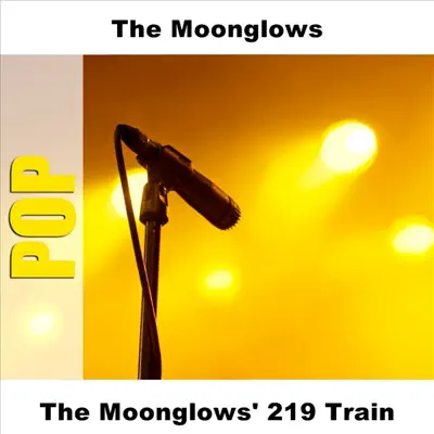 The Moonglows' 219 Train - EP - The Moonglows