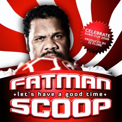 Celebrate EuroCup 2008 - EP - Fatman Scoop