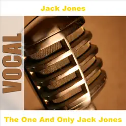 The One and Only Jack Jones - Jack Jones