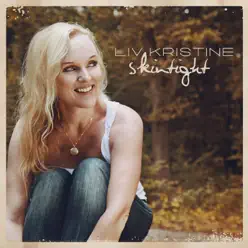 Skintight - Single - Liv Kristine