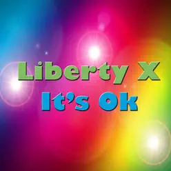 It's OK - Liberty X