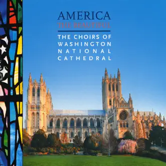 America the Beautiful by Michael McCarthy, Washington National Cathedral Choir, Scott Hanoian, Washington Symphonic Brass, Lyon Stewart, Erik Suter, Gerry Stacy, Christine Buras, Charlotte Woolley, Lara Iglesias-Cox, Roger Isaacs & Mac Lambert album reviews, ratings, credits