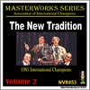 The New Tradition - Masterworks Series Volume 2