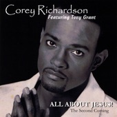 Corey Richardson - All About Jesus!