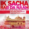 Ik Sacha Rab Da Naam