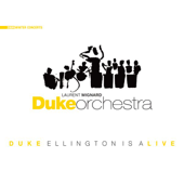 Duke Ellington Is Alive - Laurent Mignard Duke Orchestra