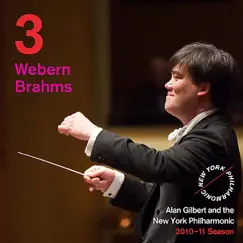 Webern: Passacaglia - Brahms: Concerto in D Major for Violin and Orchestra, Symphony No. 4 by New York Philharmonic, Alan Gilbert & Pinchas Zukerman album reviews, ratings, credits