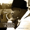 The Transition of a Man