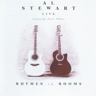 Rhymes In Rooms (Live) [feat. Peter White] by Al Stewart album reviews, ratings, credits