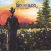 The Kickin Grass Band - Ain't Got Nothin'