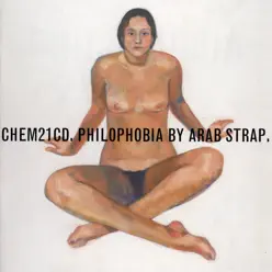 Philophobia - Arab Strap