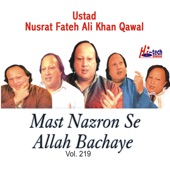 Ustad Nusrat Fateh Ali Khan - Mast Nazron Se Allah Bachaiye
