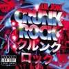 Crunk Rock (Deluxe Edition)