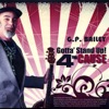 Gotta' Stand Up ! (4 The Cause)