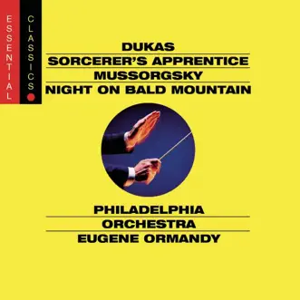 Berlíoz: Symphonie Fantastique - Dukas: The Sorcerer's Apprentice - Mussorgsky: Night On a Bald Mountain by Eugene Ormandy & The Philadelphia Orchestra album reviews, ratings, credits