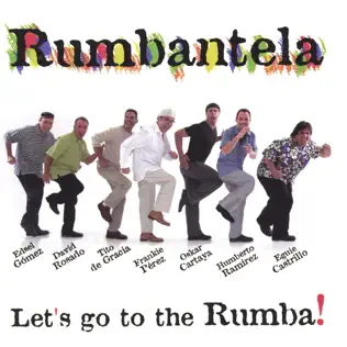 descargar álbum Rumbantela - Lets Go To The Rumba