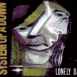 Vicinity of Obscenity/Lonely Day - EP - System of a Down