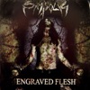 Engraved Flesh