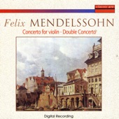 Felix Mendelssohn: Concerto for Violin - Double Concerto artwork