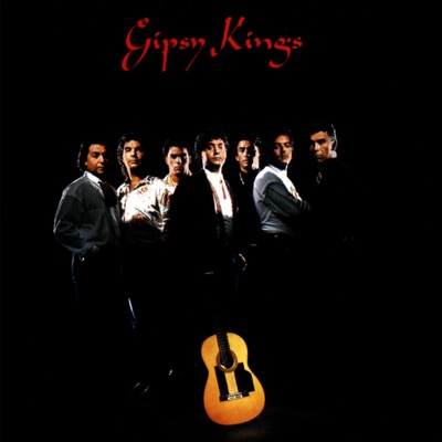 Gipsy Kings - Gipsy Kings