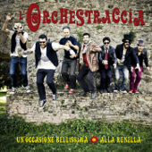 Un'occasione bellissima (feat. Marco Conidi, Giorgio Caputo & Edoardo Pesce) - L'Orchestraccia