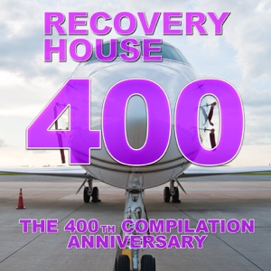 Recovery House 400 (The 400th Compilation Anniversary)
