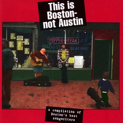 This Is Boston, Not Austin, Vol. 1 - Ellis Paul