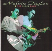 Melvin Taylor & The Slack Band - Grooving In New Orleans