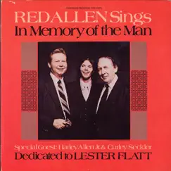 In Memory of the Man: Dedicated to Lester Flatt by Red Allen album reviews, ratings, credits