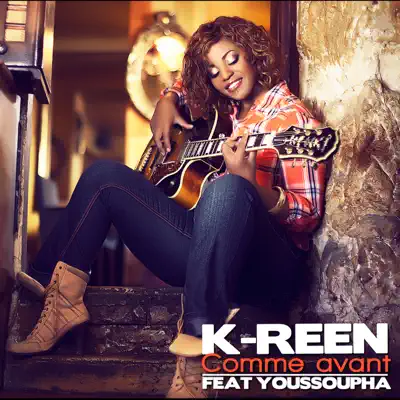 Comme avant - Single - K-Reen