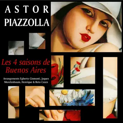 Les 4 Saisons de Buenos Aires - Ástor Piazzolla Les 4 Saisons de Buenos Aires - Ástor Piazzolla