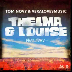 Thelma & Louise - Single - Tom Novy Thelma & Louise - Single - Tom Novy