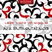 Meritage Jazz: In a Sentimental Mood, Vol. 10 artwork