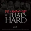 That's Hard (feat. Styles P & Sean Price) - Single album lyrics, reviews, download