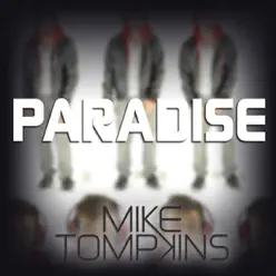 Paradise - Single - Mike Tompkins