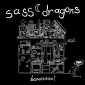 Sass Dragons - Dopesmoker