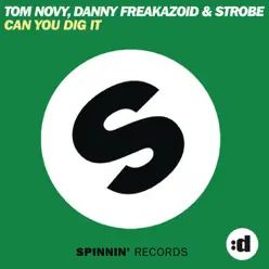 Can You Dig It (Original Mix) - Single - Tom Novy Can You Dig It (Original Mix) - Single - Tom Novy