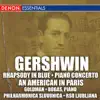 Gershwin: Rhapsody in Blue, Piano Concerto, An American in Paris album lyrics, reviews, download